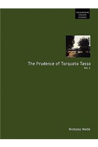 The Prudence of Torquato Tasso. Part One