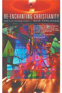 Re-Enchanting Christianity