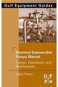 Electrical Submersible Pumps Manual