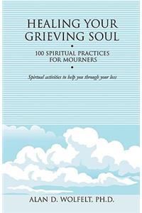 Healing Your Grieving Soul