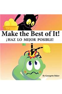 Make The Best of It!: iHaz lo Mejor Posible!