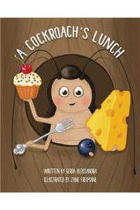 A cockroach's lunch
