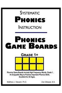 Systematic Phonics Instruction Phonics Game Boards, Grade 1+