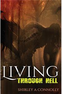 Living Through Hell