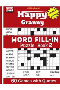 Happy Granny Word Fill-In Puzzle Book 2