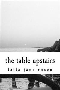 The Table Upstairs