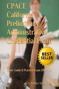 Cpace California Preliminary Administrative Credential Exam