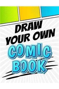 Draw Your Own Comic Book