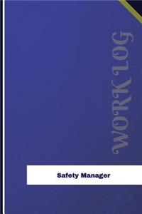 Safety Manager Work Log