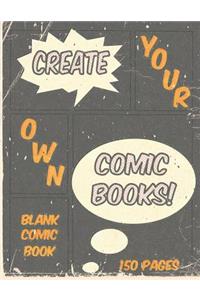 Create Your Own Comic Books!