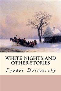 White Nights and Other Stories