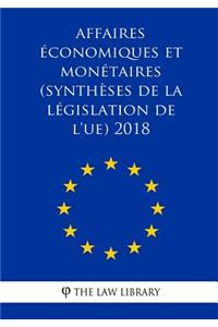 Affaires économiques et monétaires (Synthèses de la législation de l'UE) 2018