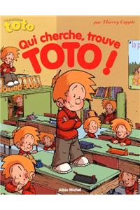 Qui Cherche, Trouve Toto !