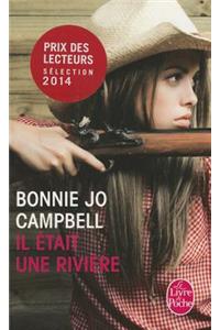 Il Etait Une Riviere