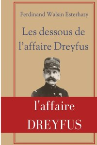Les Dessous de l'affaire Dreyfus