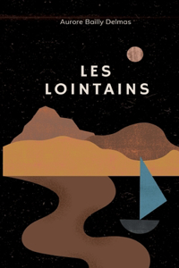 Les Lointains