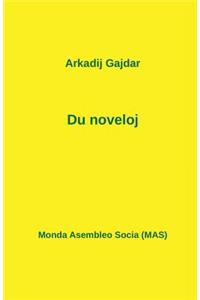 Du noveloj