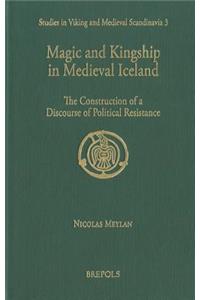 Magic and Kingship in Medieval Iceland