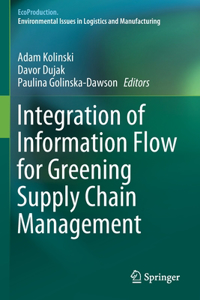 Integration of Information Flow for Greening Supply Chain Management