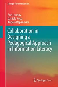 Collaboration in Designing a Pedagogical Approach in Information Literacy