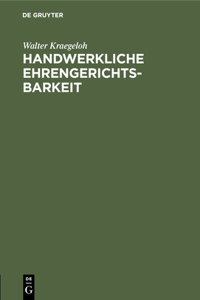 Handwerkliche Ehrengerichtsbarkeit