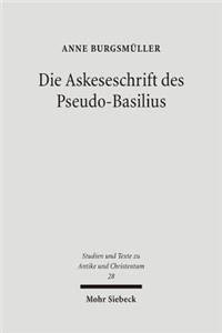 Die Askeseschrift des Pseudo-Basilius