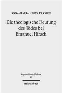 Die theologische Deutung des Todes bei Emanuel Hirsch