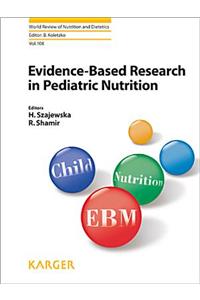 Evidence-Based Research in Pediatric Nutrition