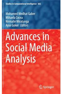 Advances in Social Media Analysis