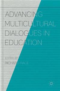 Advancing Multicultural Dialogues in Education