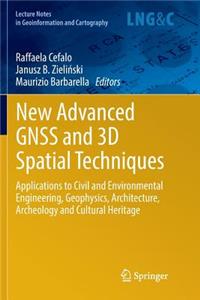 New Advanced Gnss and 3D Spatial Techniques