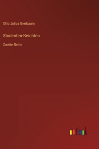 Studenten-Beichten