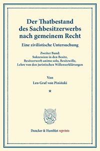Der Thatbestand Des Sachbesitzerwerbs Nach Gemeinem Recht