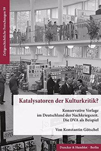 Katalysatoren Der Kulturkritik?