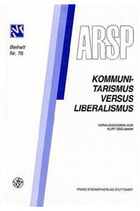 Kommunitarismus Versus Liberalismus / Communautarisme Contre Liberalisme / Communitarismo Verso Liberalismo