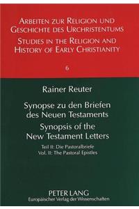 Synopse Zu Den Briefen Des Neuen Testaments- Synopsis of the New Testament Letters