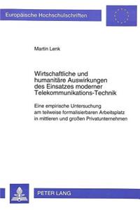 Wirtschaftliche und humanitaere Auswirkungen des Einsatzes moderner Telekommunikations-Technik