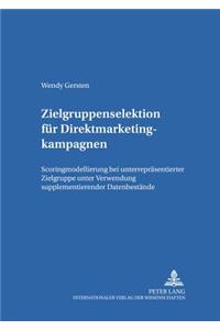 Zielgruppenselektion fuer Direktmarketingkampagnen