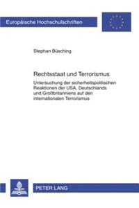 Rechtsstaat Und Terrorismus