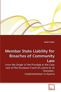 Member State Liability for Breaches of Community Law