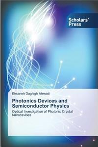 Photonics Devices and Semiconductor Physics