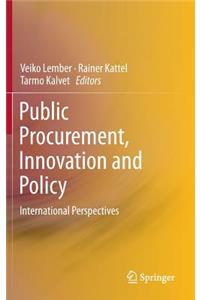 Public Procurement, Innovation and Policy