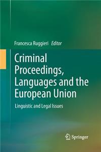 Criminal Proceedings, Languages and the European Union