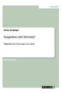 Integration oder Diversity?
