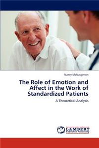 The Role of Emotion and Affect in the Work of Standardized Patients