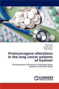 Protooncogene alterations in the lung cancer patients of Kashmir