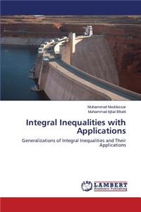 Integral Inequalities with Applications
