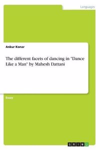 different facets of dancing in 