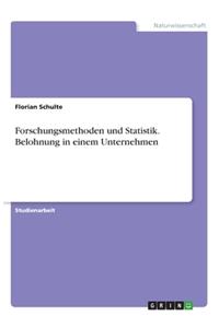 Forschungsmethoden und Statistik. Belohnung in einem Unternehmen