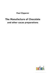 Manufacture of Chocolate